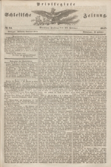 Privilegirte Schlesische Zeitung. 1845, № 14 (17 Januar) + dod.