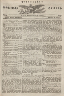 Privilegirte Schlesische Zeitung. 1845, № 31 (6 Februar) + dod.