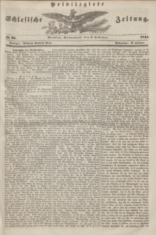 Privilegirte Schlesische Zeitung. 1845, № 33 (8 Februar) + dod.