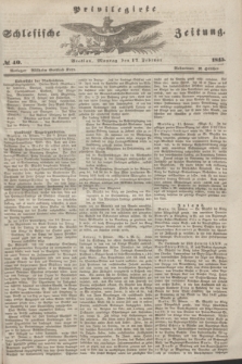 Privilegirte Schlesische Zeitung. 1845, № 40 (17 Februar) + dod.