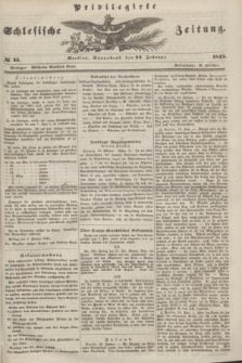 Privilegirte Schlesische Zeitung. 1845, № 45 (22 Februar) + dod.
