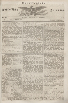Privilegirte Schlesische Zeitung. 1845, № 70 (26 März) + dod.