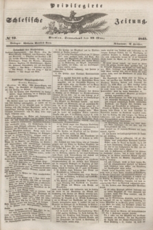 Privilegirte Schlesische Zeitung. 1845, № 73 (29 März) + dod.