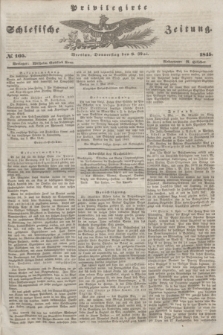 Privilegirte Schlesische Zeitung. 1845, № 105 (8 Mai) + dod.