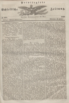 Privilegirte Schlesische Zeitung. 1845, № 107 (10 Mai) + dod.