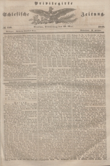 Privilegirte Schlesische Zeitung. 1845, № 116 (22 Mai)