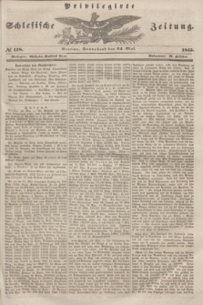 Privilegirte Schlesische Zeitung. 1845, № 118 (24 Mai) + dod.