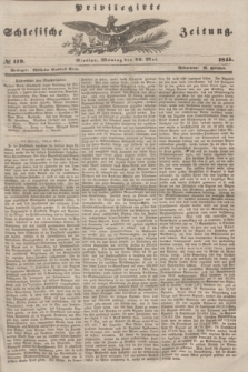 Privilegirte Schlesische Zeitung. 1845, № 119 (26 Mai) + dod.