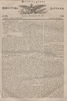Privilegirte Schlesische Zeitung. 1845, № 138 (17 Juni) + dod.