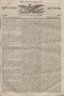 Privilegirte Schlesische Zeitung. 1845, № 140 (19 Juni) + dod.