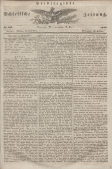 Privilegirte Schlesische Zeitung. 1845, № 157 (9 Juli) + dod.