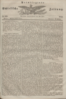Privilegirte Schlesische Zeitung. 1845, № 166 (19 Juli) + dod.