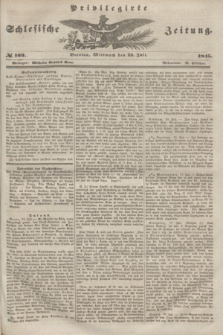 Privilegirte Schlesische Zeitung. 1845, № 169 (23 Juli)