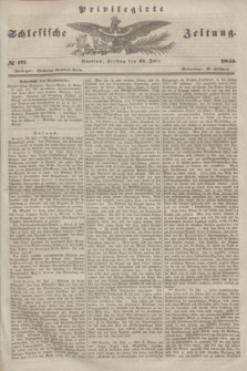 Privilegirte Schlesische Zeitung. 1845, № 171 (25 Juli) + dod.