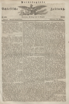 Privilegirte Schlesische Zeitung. 1845, № 177 (1 August) + dod.