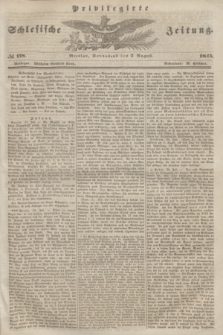 Privilegirte Schlesische Zeitung. 1845, № 178 (2 August) + dod.