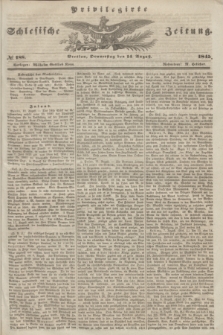Privilegirte Schlesische Zeitung. 1845, № 188 (14 August)
