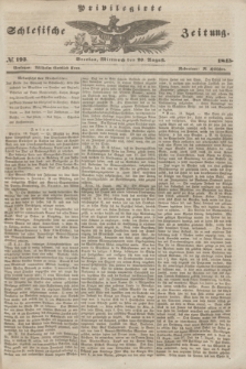 Privilegirte Schlesische Zeitung. 1845, № 193 (20 August) + dod.