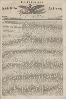 Privilegirte Schlesische Zeitung. 1845, № 194 (21 August) + dod.