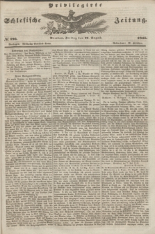 Privilegirte Schlesische Zeitung. 1845, № 195 (22 August)