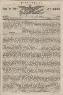 Privilegirte Schlesische Zeitung. 1845, № 200 (28 August) + dod.