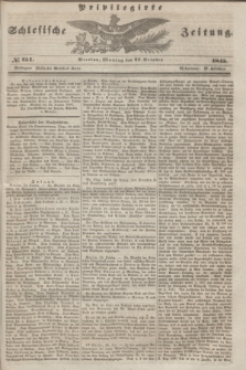 Privilegirte Schlesische Zeitung. 1845, № 251 (27 October) + dod.