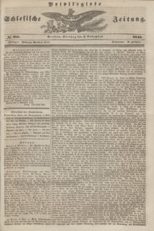 Privilegirte Schlesische Zeitung. 1845, № 258 (4 November) + dod.