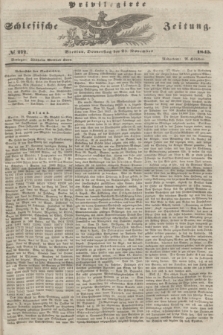 Privilegirte Schlesische Zeitung. 1845, № 272 (20 November) + dod.