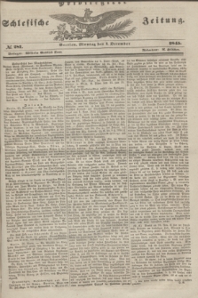 Privilegirte Schlesische Zeitung. 1845, № 281 (1 December) + dod.