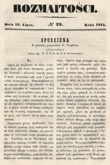 Rozmaitości : pismo dodatkowe do Gazety Lwowskiej. 1855, nr 29