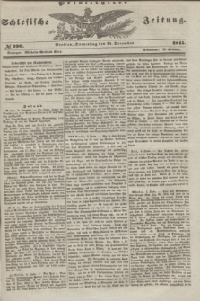Privilegirte Schlesische Zeitung. 1845, № 290 (11 December)