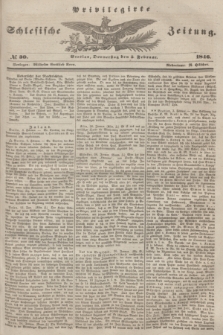 Privilegirte Schlesische Zeitung. 1846, № 30 (5 Februar) + dod.