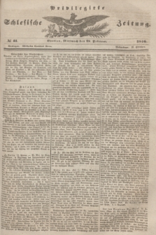Privilegirte Schlesische Zeitung. 1846, № 41 (18 Februar) + dod.