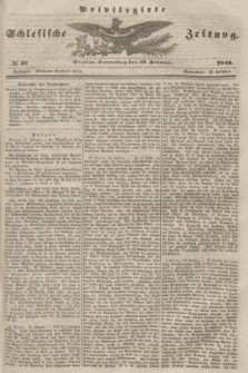 Privilegirte Schlesische Zeitung. 1846, № 42 (19 Februar) + dod.
