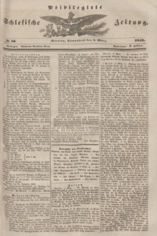 Privilegirte Schlesische Zeitung. 1846, № 56 (7 März) + dod.