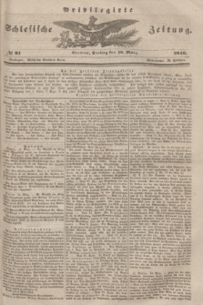 Privilegirte Schlesische Zeitung. 1846, № 61 (13 März) + dod.