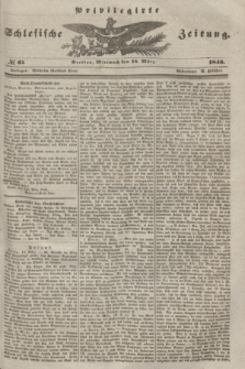 Privilegirte Schlesische Zeitung. 1846, № 65 (18 März) + dod.