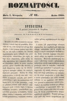 Rozmaitości : pismo dodatkowe do Gazety Lwowskiej. 1855, nr 31