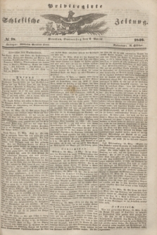Privilegirte Schlesische Zeitung. 1846, № 78 (2 April)