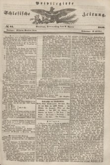 Privilegirte Schlesische Zeitung. 1846, № 84 (9 April) + dod.