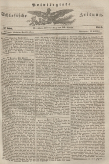 Privilegirte Schlesische Zeitung. 1846, № 100 (30 April) + dod.