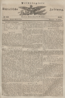 Privilegirte Schlesische Zeitung. 1846, № 133 (11 Juni) + dod.