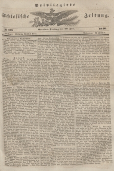 Privilegirte Schlesische Zeitung. 1846, № 158 (10 Juli) + dod.