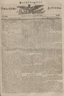 Privilegirte Schlesische Zeitung. 1846, № 166 (19 Juli) + dod.