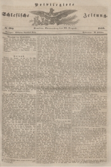Privilegirte Schlesische Zeitung. 1846, № 199 (27 August) + dod.