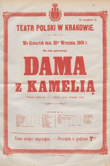 We czwartek dnia 30go września 1869 r. po raz pierwszy Dama z Kamelią, dramat spółeczny w 5 aktach przez Dumasa syna