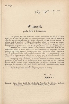 [Kadencja IX, sesja I, al. 168] Alegata do Sprawozdań Stenograficznych z Pierwszej Sesyi Dziewiątego Peryodu Sejmu Krajowego Królestwa Galicyi i Lodomeryi z Wielkiem Księstwem Krakowskiem z roku 1908. Alegat 168