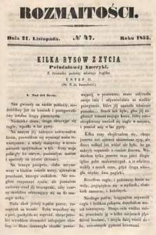 Rozmaitości : pismo dodatkowe do Gazety Lwowskiej. 1855, nr 47