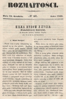Rozmaitości : pismo dodatkowe do Gazety Lwowskiej. 1855, nr 51