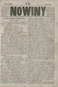 Nowiny. [T.1], nr 27 (4 marca 1854)